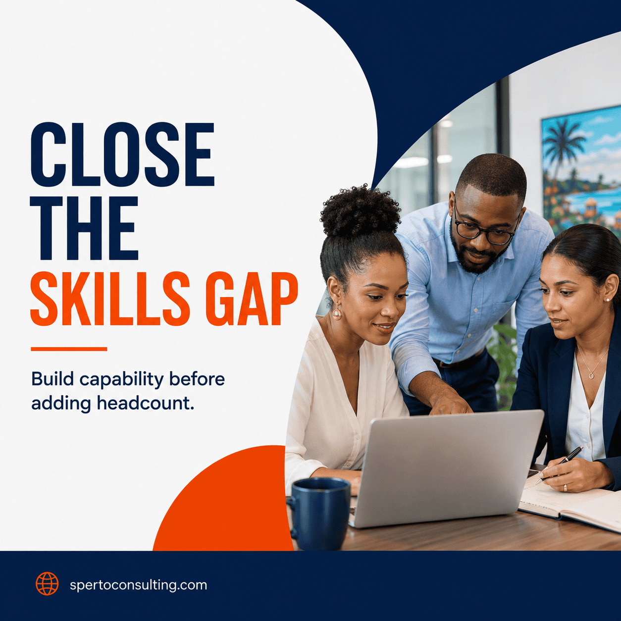 Closing the Skills Gap in Caribbean Businesses: Build Capability Before You Hire