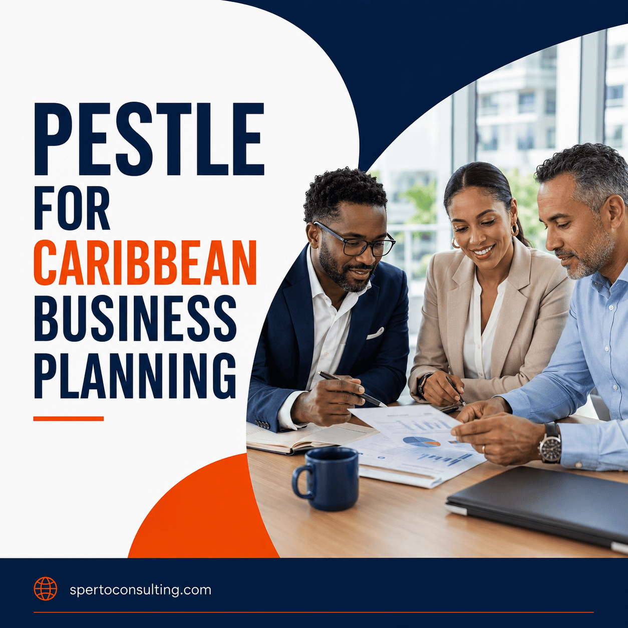 PESTLE Analysis for Caribbean Business Planning